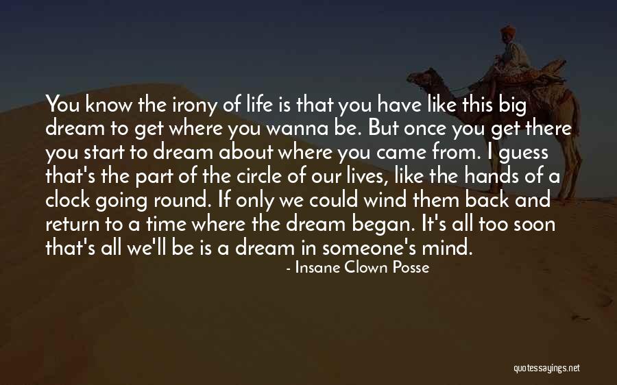 If Only I Could Take It Back Quotes By Insane Clown Posse If Only I Could Take It Back Quotes By Insane Clown Posse