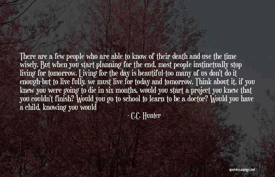 If Only I Knew What I Know Today Quotes By C.C. Hunter