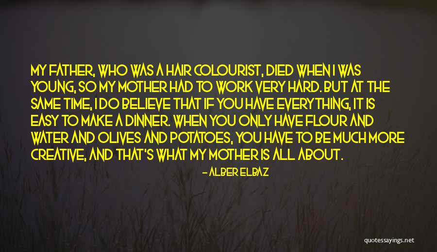 If Only It Was That Easy Quotes By Alber Elbaz