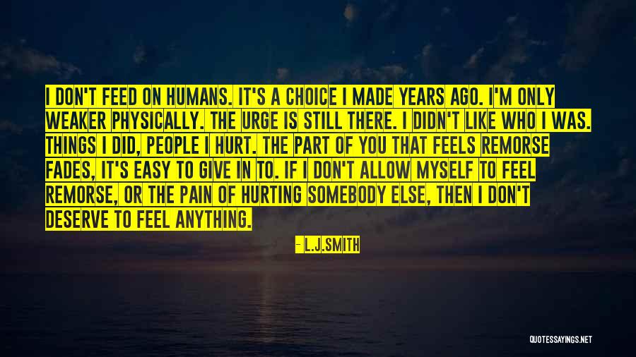 If Only It Was That Easy Quotes By L.J.Smith
