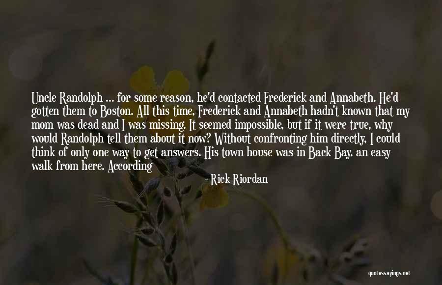 If Only It Was That Easy Quotes By Rick Riordan