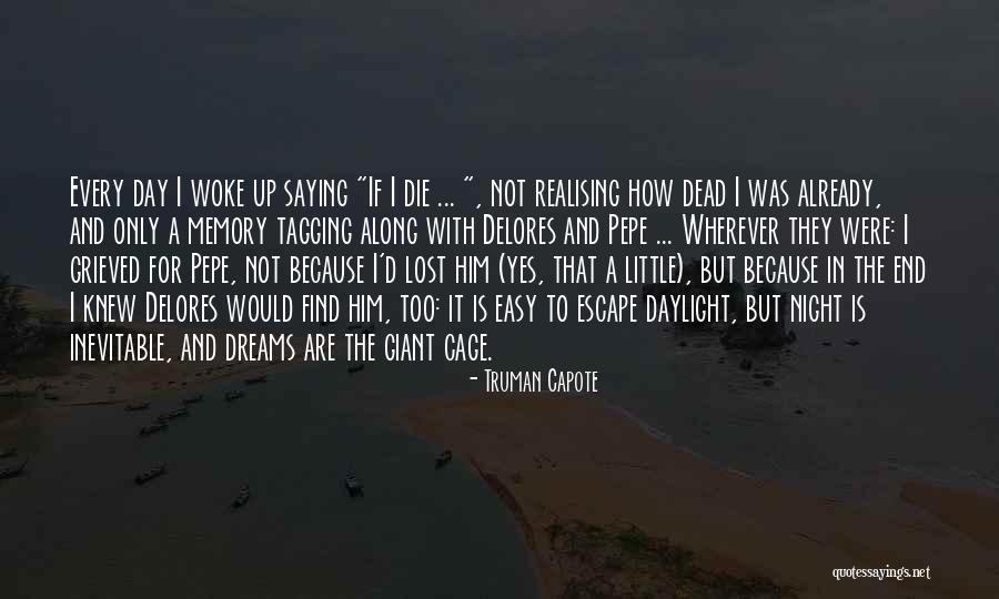 If Only It Was That Easy Quotes By Truman Capote