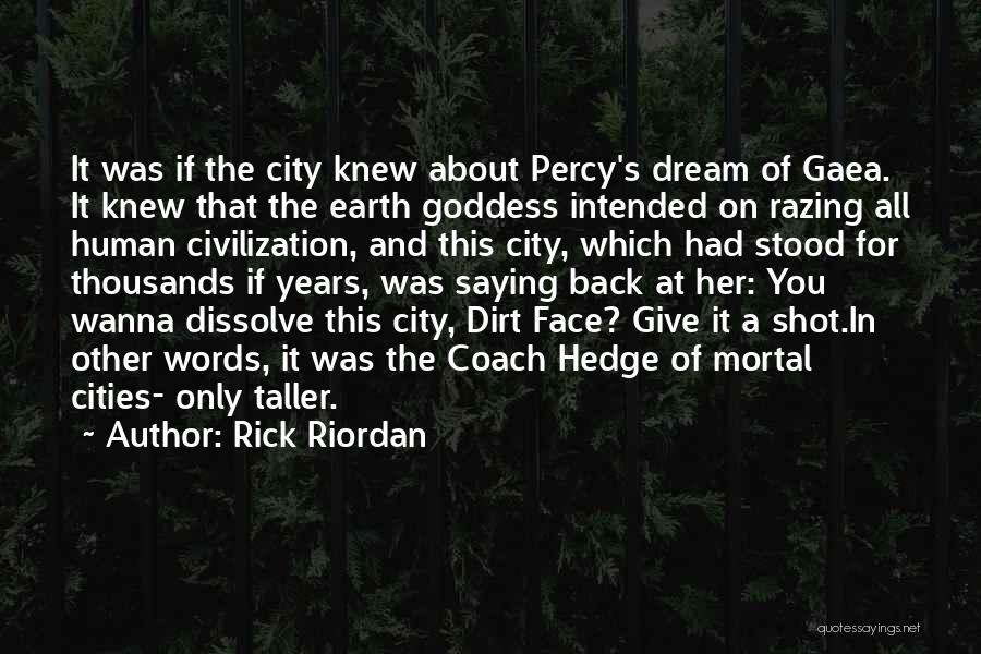 If Only Knew Quotes By Rick Riordan