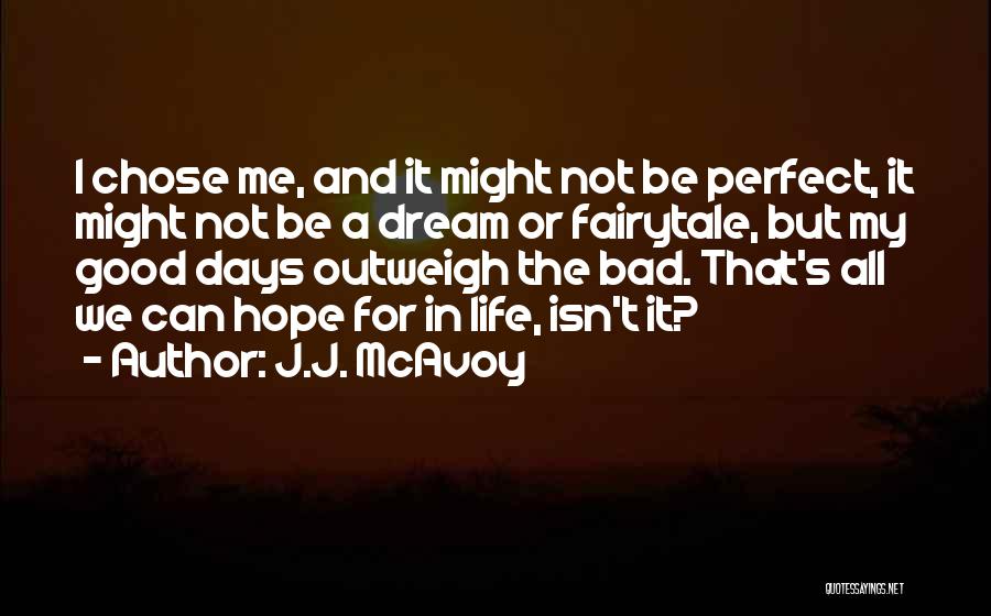 If Only Life Fairytale Quotes By J.J. McAvoy