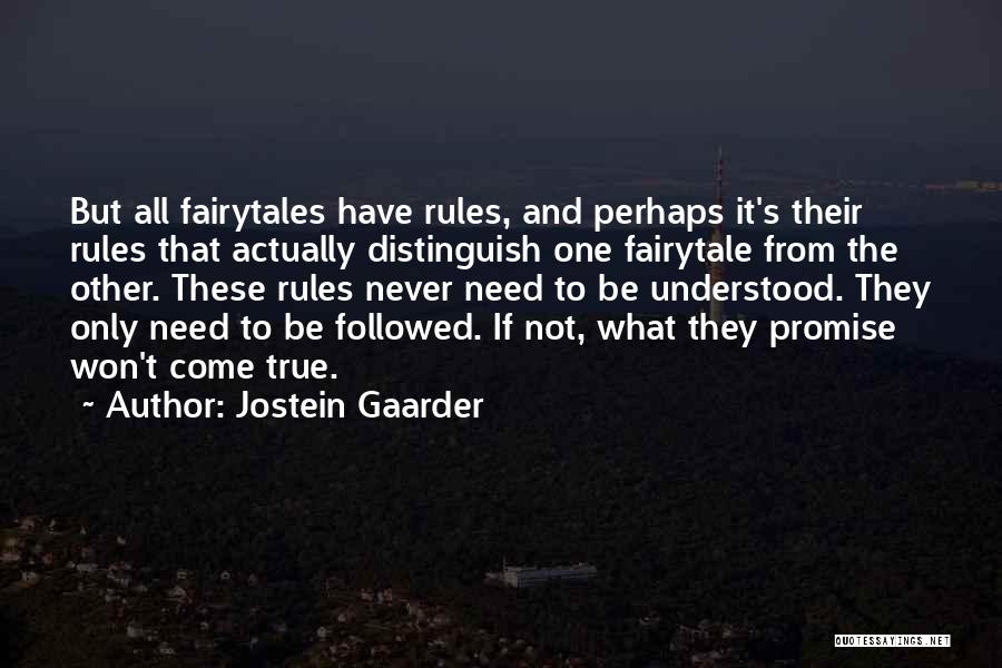 If Only Life Fairytale Quotes By Jostein Gaarder