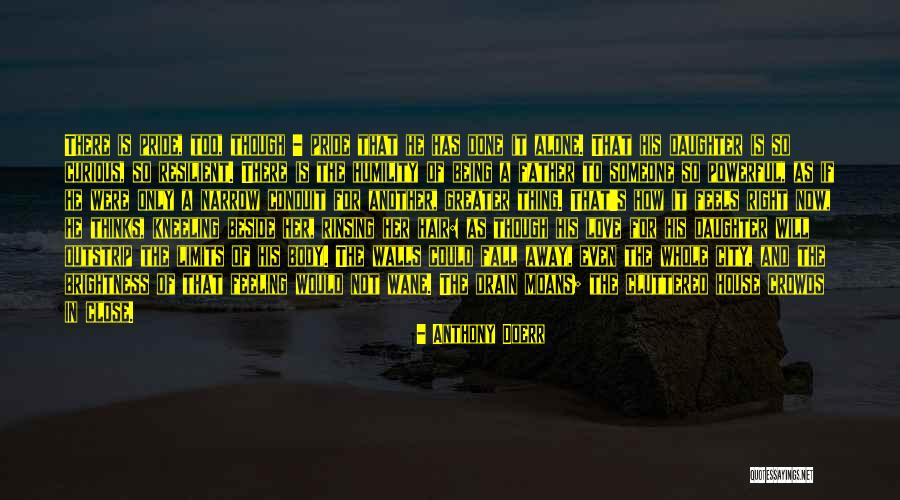 If Only Love Quotes By Anthony Doerr If Only Love Quotes By Anthony Doerr