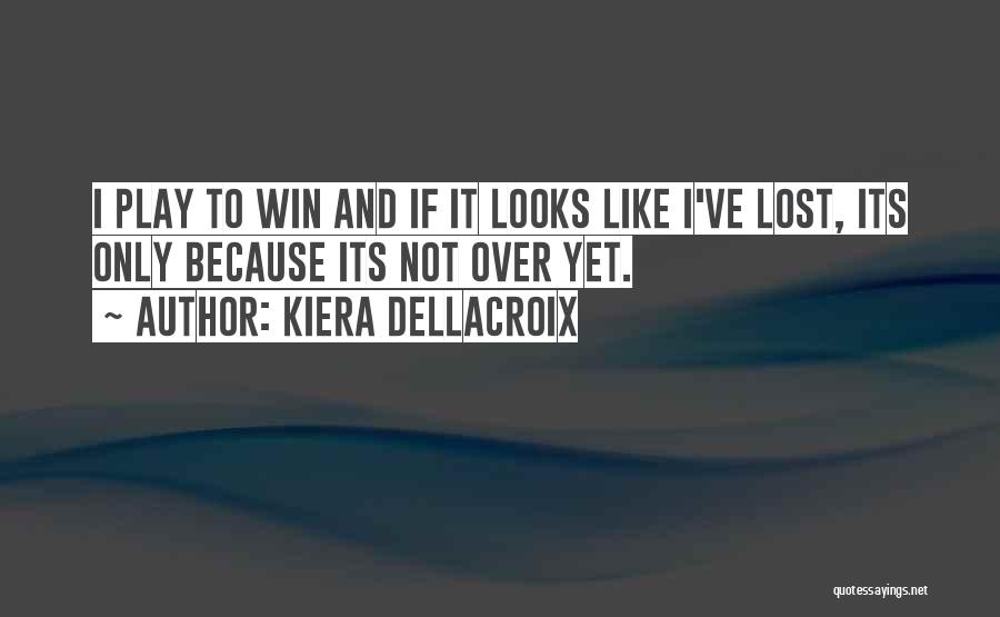 If Only Romantic Quotes By Kiera Dellacroix
