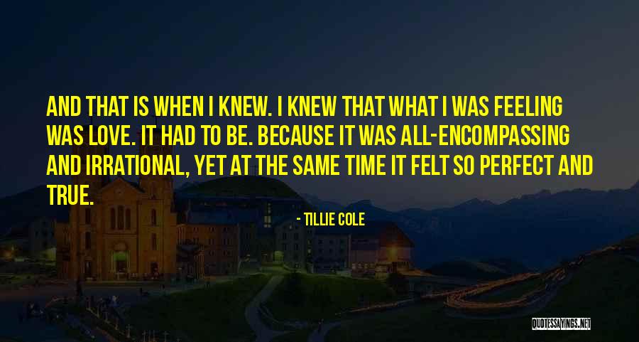 If Only She Knew How I Felt Quotes By Tillie Cole