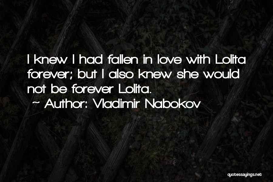 If Only She Knew How Much I Love Her Quotes By Vladimir Nabokov