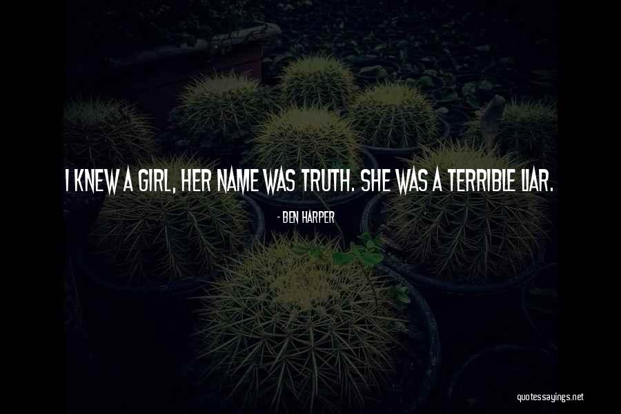 If Only They Knew The Truth Quotes By Ben Harper If Only They Knew The Truth Quotes By Ben Harper