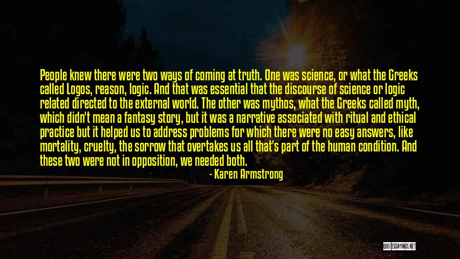 If Only They Knew The Truth Quotes By Karen Armstrong If Only They Knew The Truth Quotes By Karen Armstrong