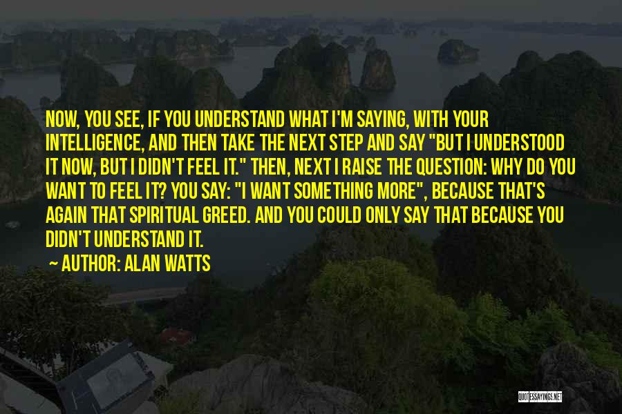 If Only You Could Understand Quotes By Alan Watts