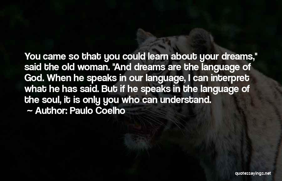 If Only You Could Understand Quotes By Paulo Coelho