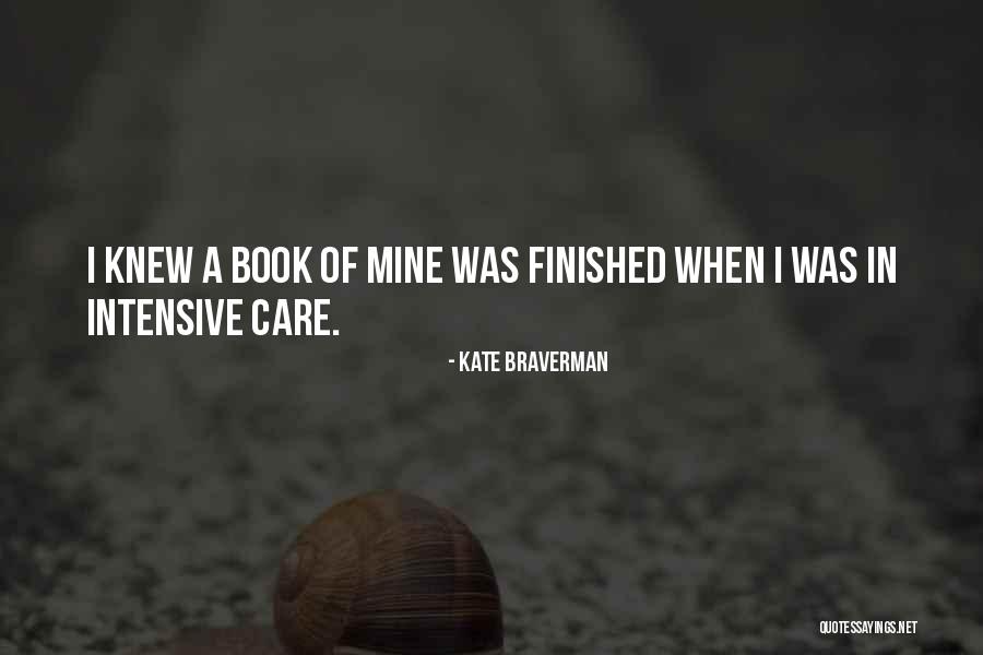 If Only You Knew How Much I Care Quotes By Kate Braverman