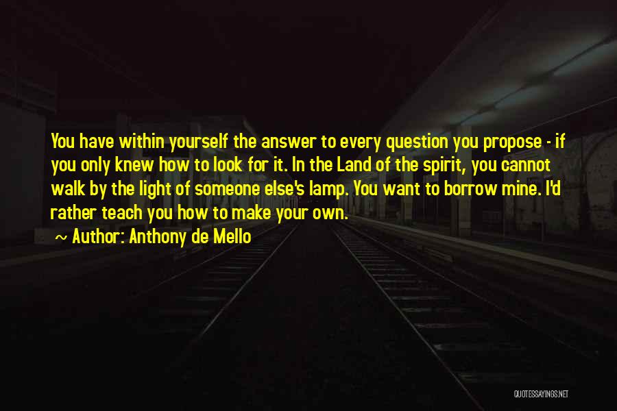 If Only You Knew The Truth Quotes By Anthony De Mello