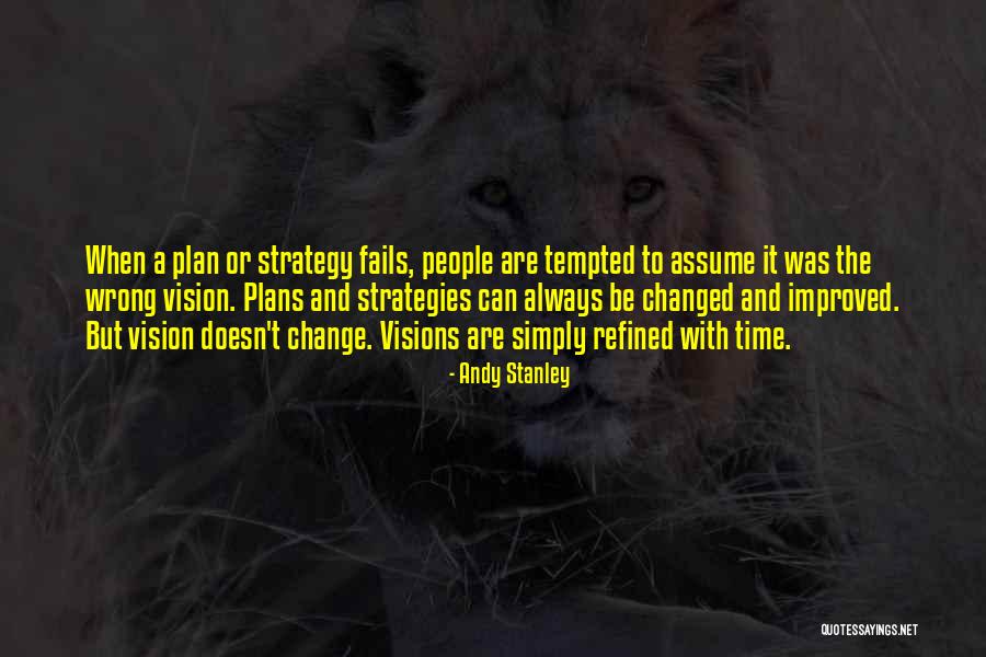 If Plan A Fails Quotes By Andy Stanley If Plan A Fails Quotes By Andy Stanley