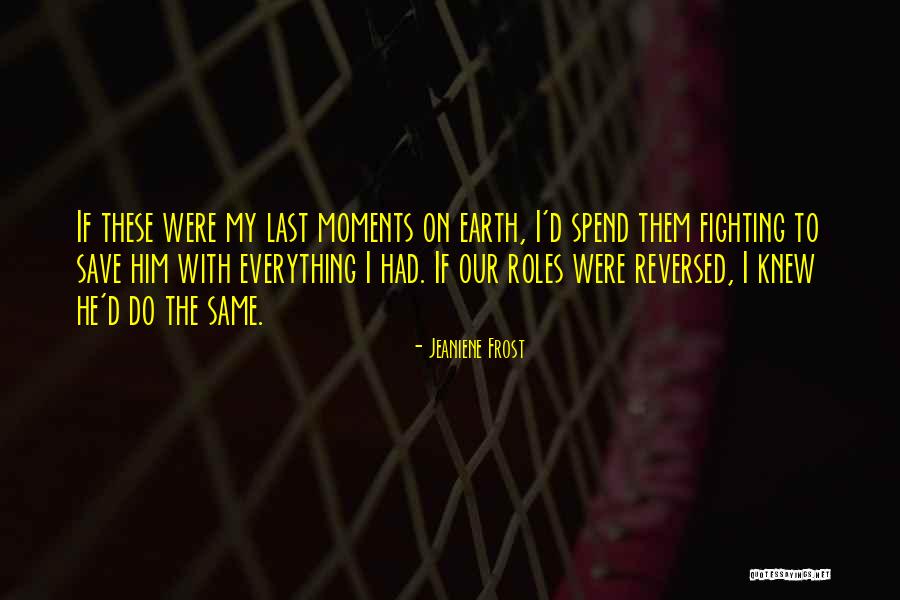 If Roles Were Reversed Quotes By Jeaniene Frost If Roles Were Reversed Quotes By Jeaniene Frost