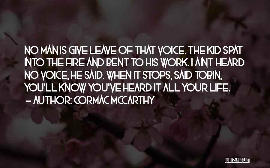 If She Aint Quotes By Cormac McCarthy