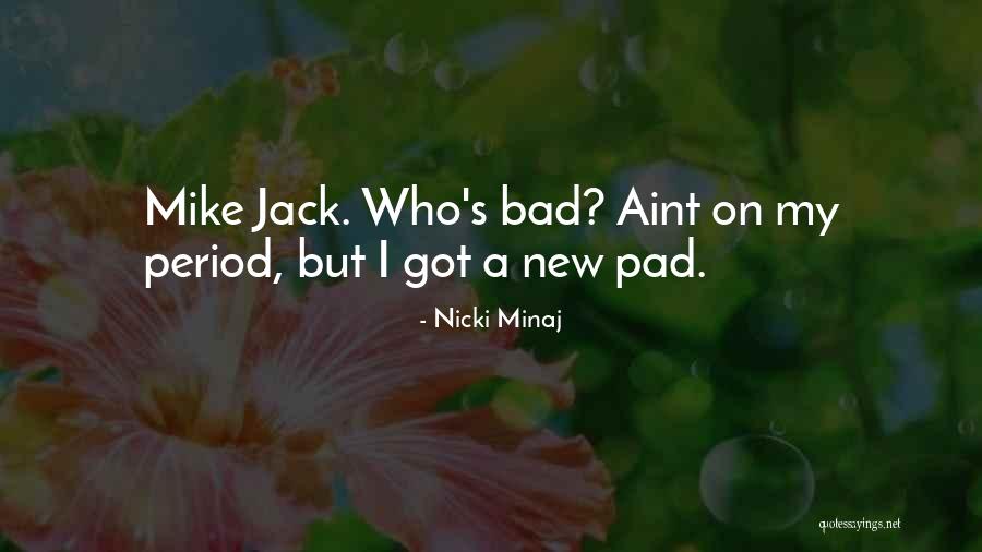 If She Aint Quotes By Nicki Minaj