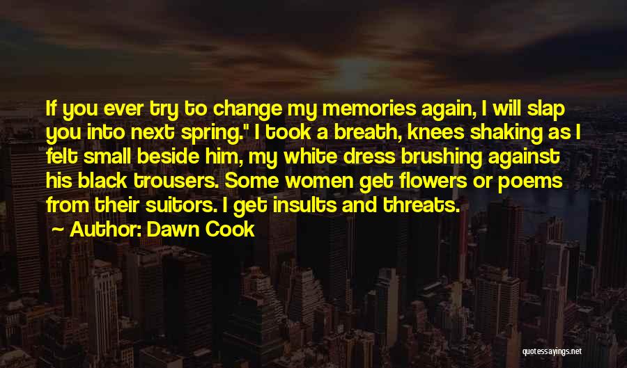 If She Can't Cook Quotes By Dawn Cook