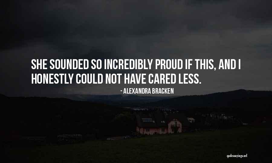 If She Cared Quotes By Alexandra Bracken