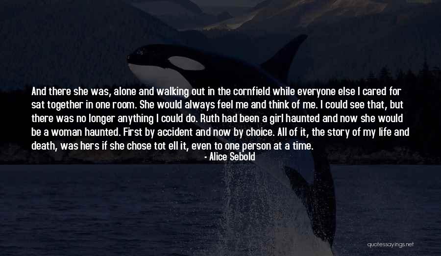 If She Cared Quotes By Alice Sebold