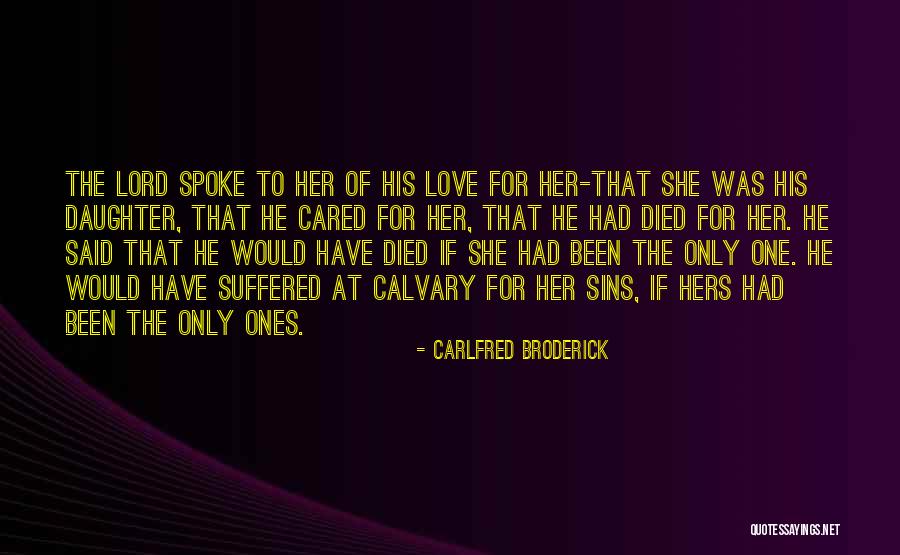 If She Cared Quotes By Carlfred Broderick