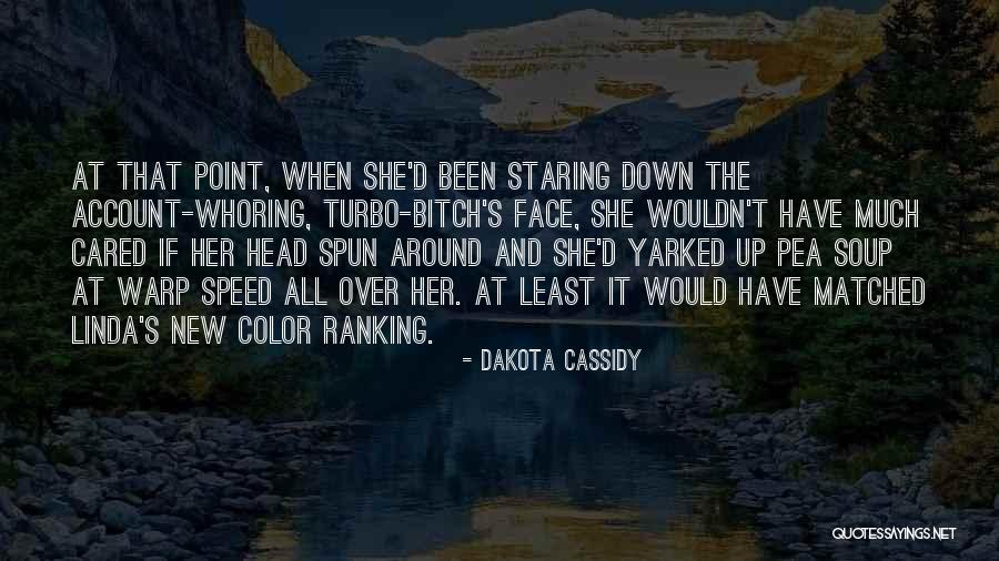 If She Cared Quotes By Dakota Cassidy