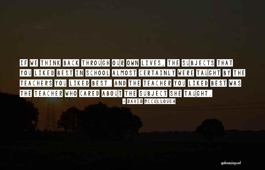 If She Cared Quotes By David McCullough