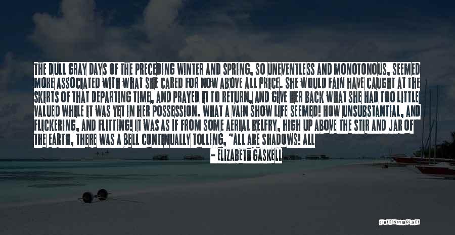 If She Cared Quotes By Elizabeth Gaskell