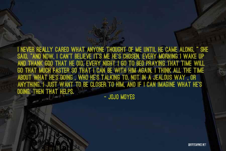 If She Cared Quotes By Jojo Moyes