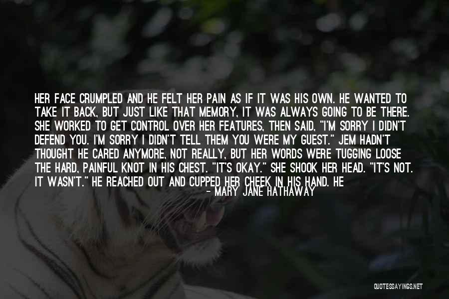 If She Cared Quotes By Mary Jane Hathaway