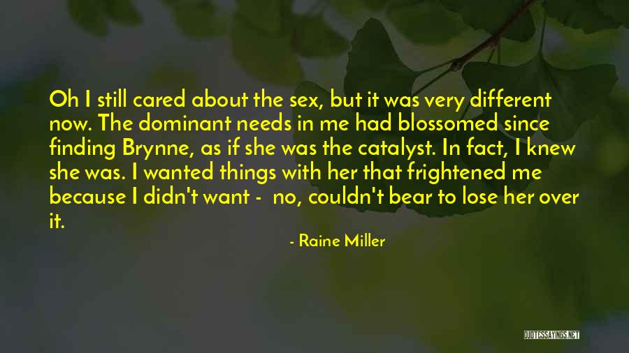 If She Cared Quotes By Raine Miller