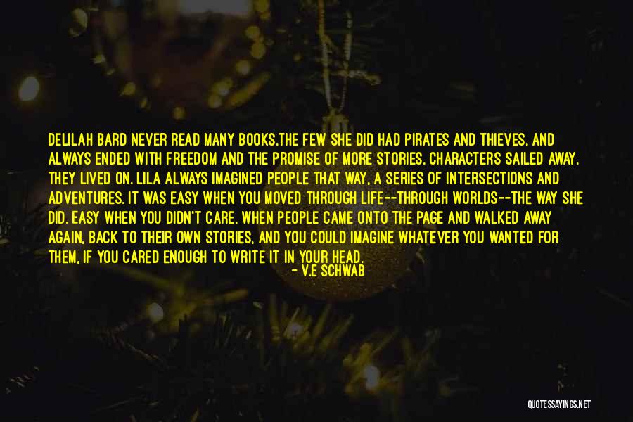 If She Cared Quotes By V.E Schwab