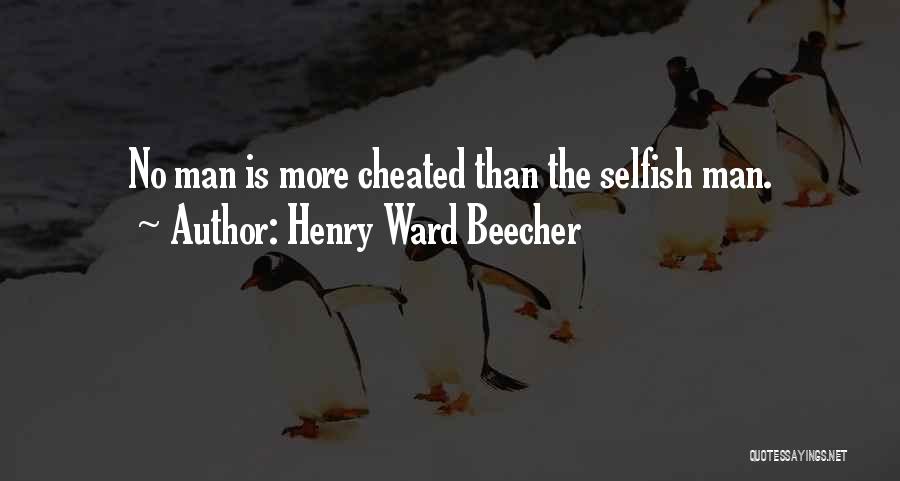 If She Cheated Quotes By Henry Ward Beecher