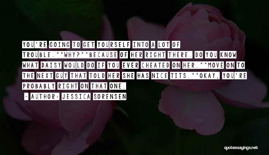If She Cheated Quotes By Jessica Sorensen