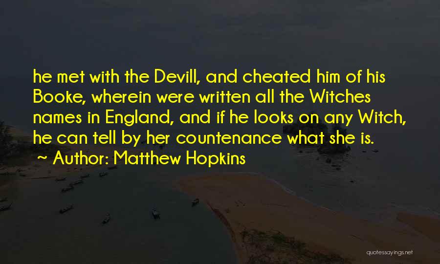 If She Cheated Quotes By Matthew Hopkins