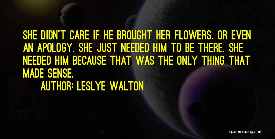 If She Didn't Care Quotes By Leslye Walton