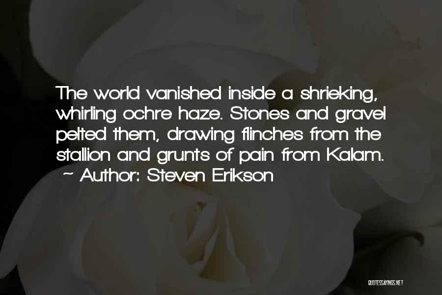 If She Flinches Quotes By Steven Erikson