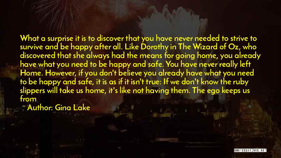 If She Is Happy Quotes By Gina Lake