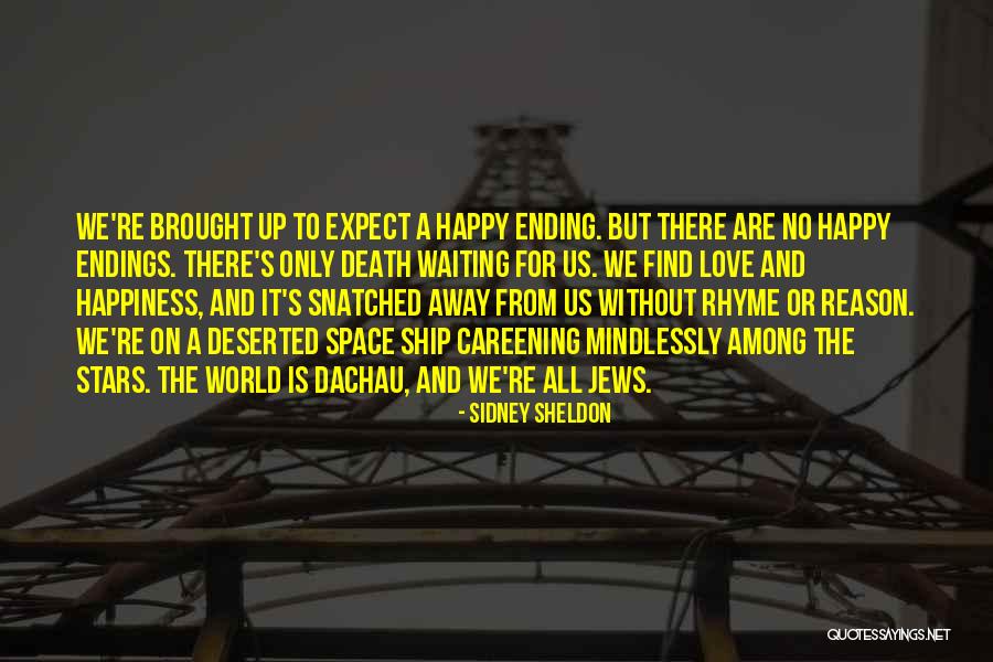 If She Is Happy Without Me Quotes By Sidney Sheldon