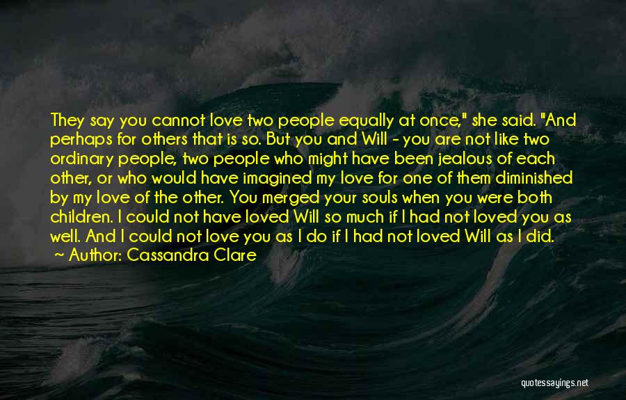 If She Is Jealous Quotes By Cassandra Clare