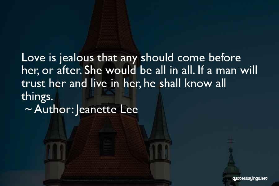 If She Is Jealous Quotes By Jeanette Lee