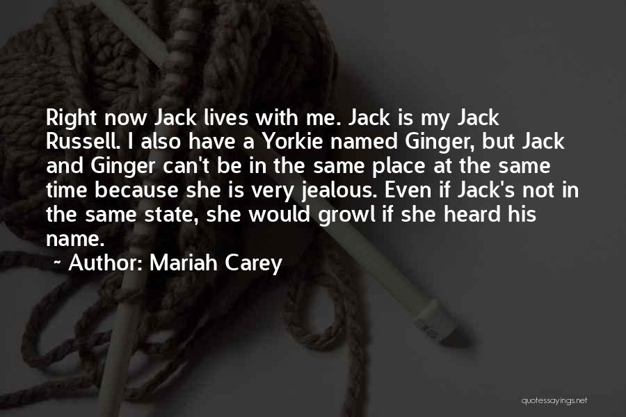 If She Is Jealous Quotes By Mariah Carey