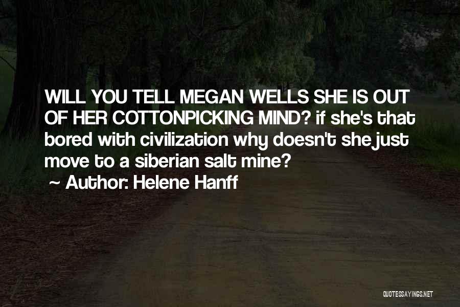 If She Is Mine Quotes By Helene Hanff