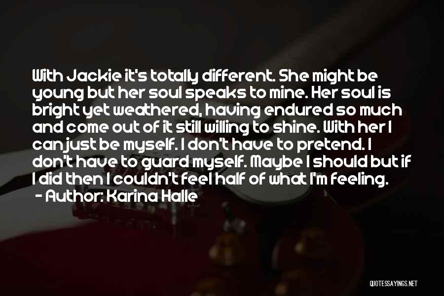 If She Is Mine Quotes By Karina Halle