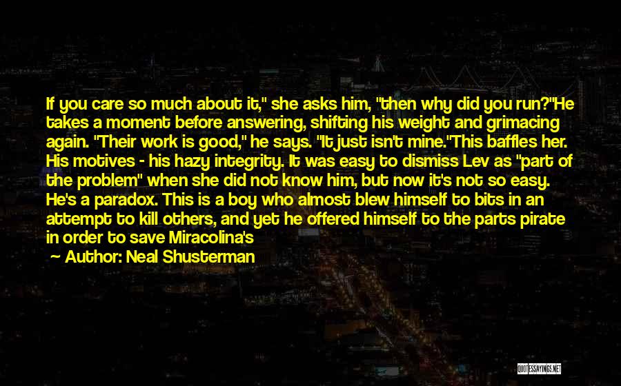 If She Is Mine Quotes By Neal Shusterman