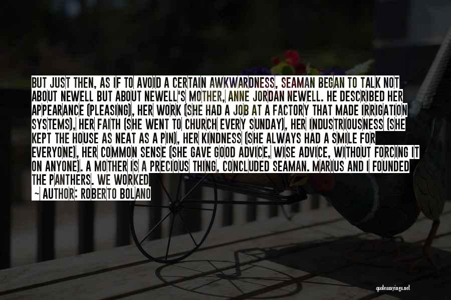 If She Is Quotes By Roberto Bolano If She Is Quotes By Roberto Bolano