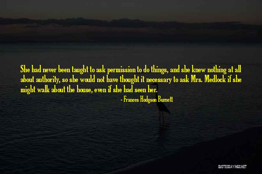 If She Knew Quotes By Frances Hodgson Burnett If She Knew Quotes By Frances Hodgson Burnett