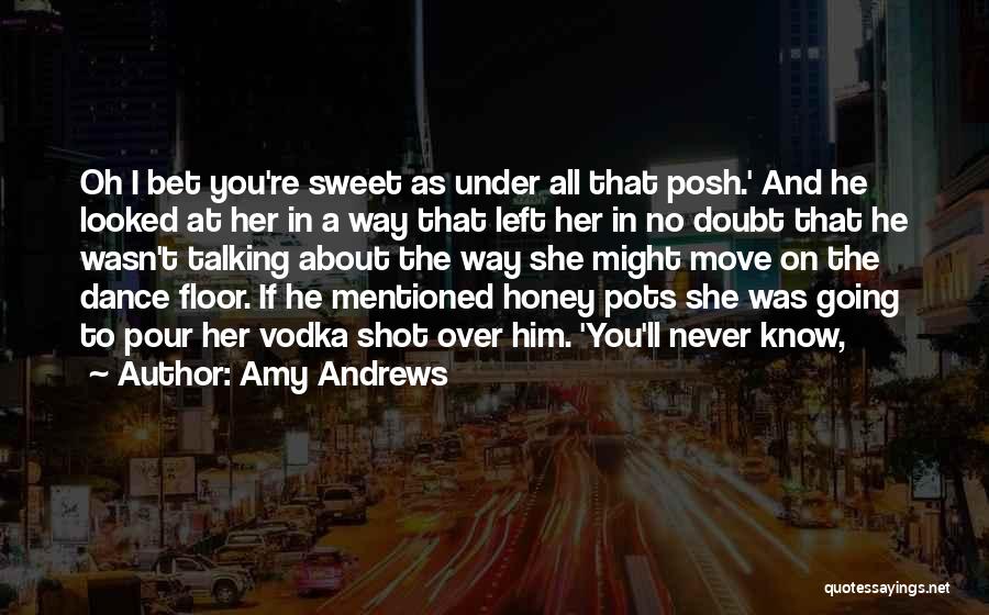 If She Left You Quotes By Amy Andrews